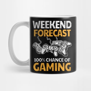 Weekend Forecast 100% Chance Of Gaming Gift Funny Mug